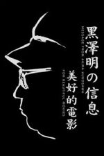 Watch A Message from Akira Kurosawa: For Beautiful Movies Zmovies