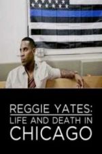 Watch Reggie Yates: Life and Death in Chicago Zmovies