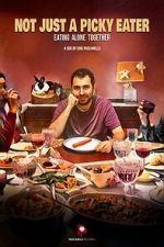 Watch Not Just a Picky Eater Zmovies