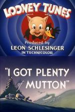 Watch I Got Plenty of Mutton (Short 1944) Zmovies