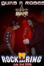 Watch Guns N' Roses Rock am Ring 2006 Zmovies