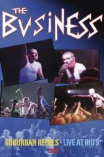 Watch The Business Suburban Rebels Live at Rios Zmovies