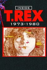 Watch Inside T. Rex: 1973-1980 Zmovies