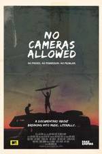 Watch No Cameras Allowed Zmovies