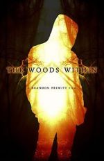 Watch The Woods Within Zmovies