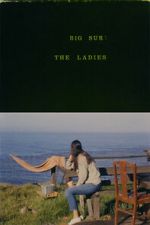 Watch Big Sur: The Ladies Zmovies