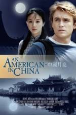 Watch An American in China Zmovies
