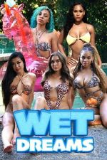 Watch Wet Dreams Zmovies