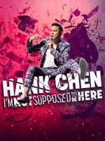 Watch Hank Chen: I\'m Not Supposed to Be Here (TV Special 2023) Zmovies