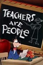 Watch Teachers Are People Zmovies