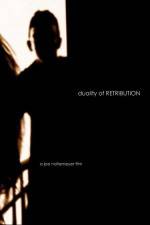 Watch Duality of Retribution Zmovies