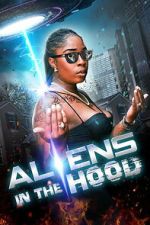 Watch Aliens in the Hood Zmovies
