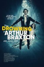 Watch The Drowning of Arthur Braxton Zmovies