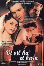 Watch We Want a Child! Zmovies