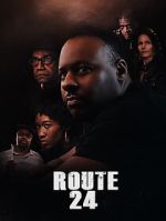 Watch Route 24 Zmovies