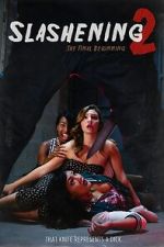 Watch Slashening: The Final Beginning Zmovies