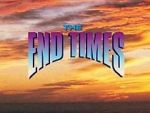 Watch The End Times: In the Words of Jesus Zmovies