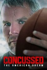 Watch Concussed: The American Dream Zmovies