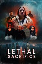 Watch Lethal Sacrifice Zmovies