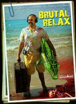 Watch Brutal Relax (Short 2010) Zmovies