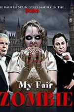 Watch My Fair Zombie Zmovies