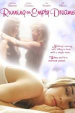 Watch Running on Empty Dreams Zmovies