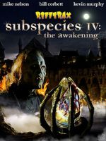 Watch RiffTrax: Subspecies IV: The Awakening Zmovies