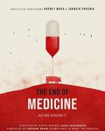 Watch The End of Medicine Zmovies