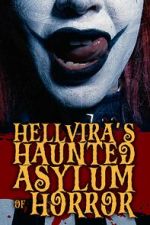 Watch Hellvira\'s Haunted Asylum of Horror Zmovies