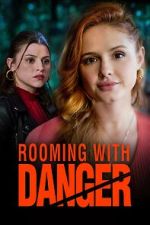 Watch Rooming with Danger Zmovies