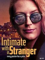 Watch Intimate with a Stranger Zmovies
