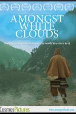 Watch Amongst White Clouds Zmovies