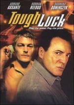 Watch Tough Luck Zmovies