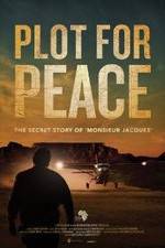 Watch Plot for Peace Zmovies