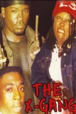 Watch The X-Gang Zmovies