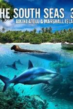 Watch The South Seas 3D Bikini Atoll & Marshall Islands Zmovies