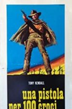 Watch Gunman of One Hundred Crosses Zmovies