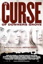 Watch The Curse of Downers Grove Zmovies