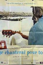 Watch Je chanterai pour toi Zmovies