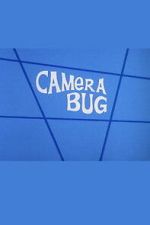 Watch Camera Bug Zmovies