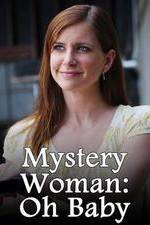 Watch Mystery Woman: Oh Baby Zmovies
