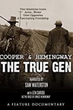 Watch Cooper and Hemingway: The True Gen Zmovies