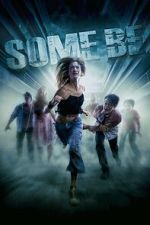 Watch Some Be Zmovies