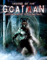 Watch Legend of the Goatman: Horrifying Monsters, Cryptids and Ghosts Zmovies