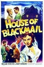 Watch House of Blackmail Zmovies