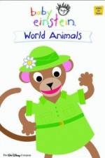 Watch Baby Einstein: World Animals Zmovies