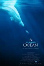 Watch A Plastic Ocean Zmovies