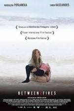Watch Between Two Fires Zmovies
