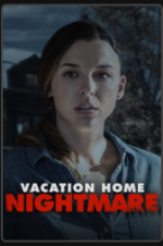Watch Vacation Home Nightmare Zmovies