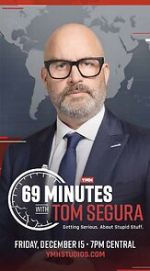 Watch 69 Minutes with Tom Segura (TV Special 2023) Zmovies